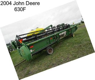 2004 John Deere 630F