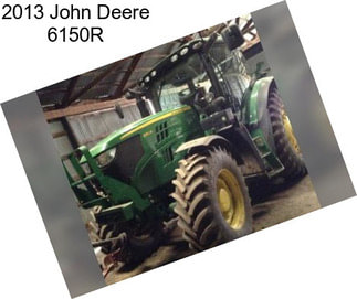 2013 John Deere 6150R