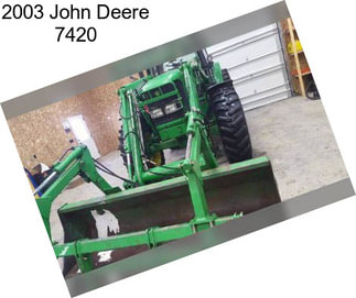 2003 John Deere 7420