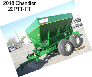 2018 Chandler 20PTT-FT