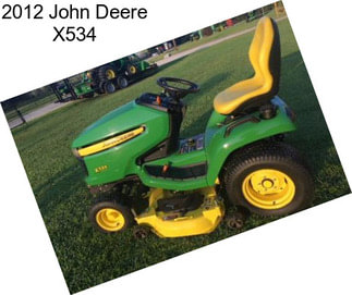 2012 John Deere X534