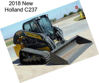 2018 New Holland C237