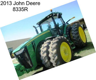 2013 John Deere 8335R