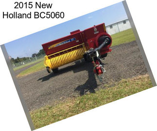 2015 New Holland BC5060