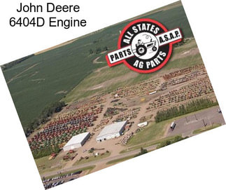 John Deere 6404D Engine