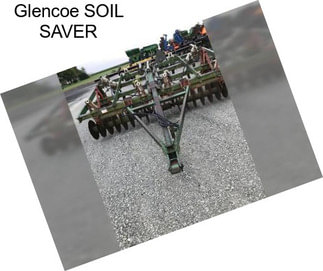 Glencoe SOIL SAVER