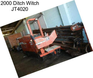 2000 Ditch Witch JT4020