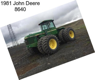1981 John Deere 8640