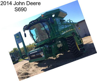 2014 John Deere S690