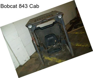 Bobcat 843 Cab