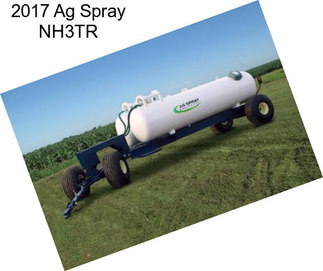 2017 Ag Spray NH3TR