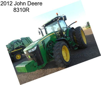 2012 John Deere 8310R