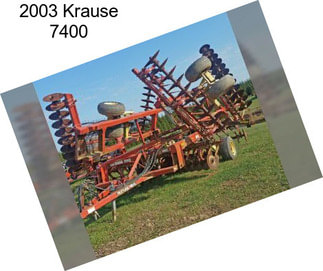 2003 Krause 7400