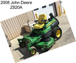 2008 John Deere Z820A