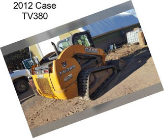 2012 Case TV380