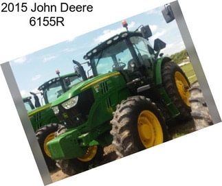 2015 John Deere 6155R