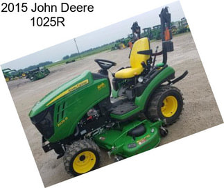 2015 John Deere 1025R