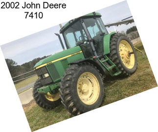 2002 John Deere 7410