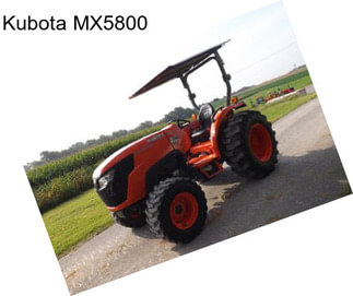 Kubota MX5800