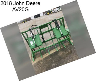 2018 John Deere AV20G