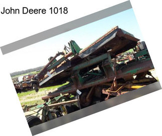 John Deere 1018