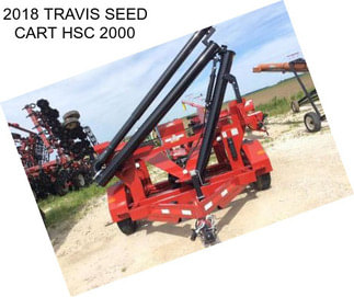 2018 TRAVIS SEED CART HSC 2000