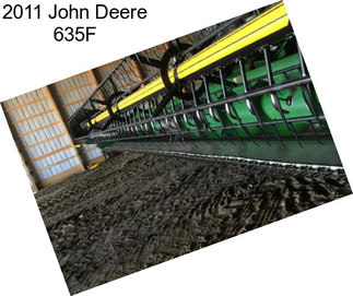 2011 John Deere 635F