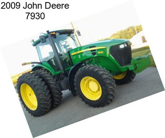 2009 John Deere 7930