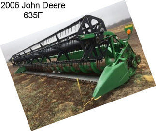 2006 John Deere 635F