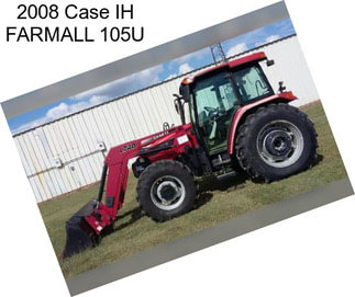 2008 Case IH FARMALL 105U