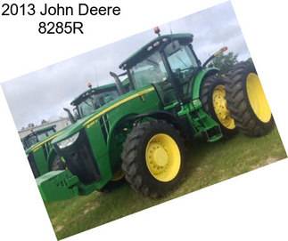 2013 John Deere 8285R