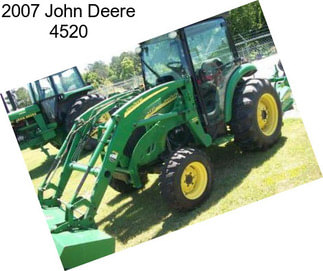 2007 John Deere 4520