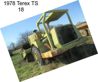 1978 Terex TS 18