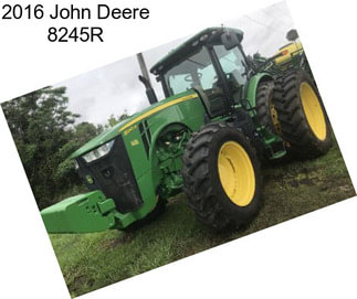 2016 John Deere 8245R
