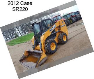 2012 Case SR220