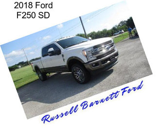 2018 Ford F250 SD