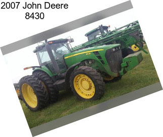 2007 John Deere 8430