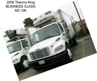 2008 Thermo King BUSINESS CLASS M2 106