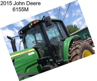 2015 John Deere 6155M