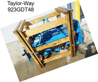 Taylor-Way 923GDT48