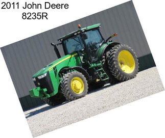 2011 John Deere 8235R