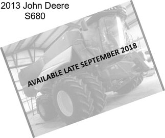 2013 John Deere S680