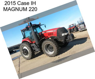 2015 Case IH MAGNUM 220