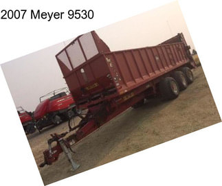 2007 Meyer 9530