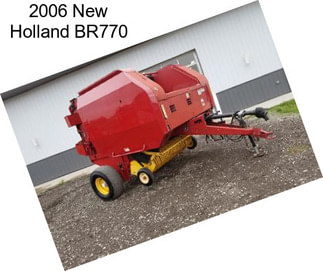 2006 New Holland BR770