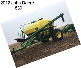 2012 John Deere 1830