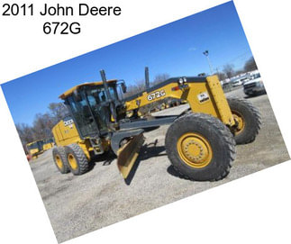 2011 John Deere 672G