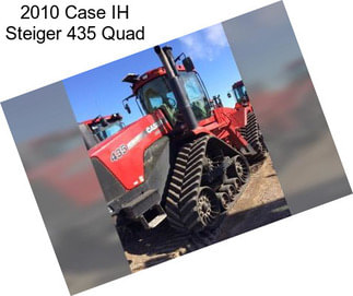 2010 Case IH Steiger 435 Quad