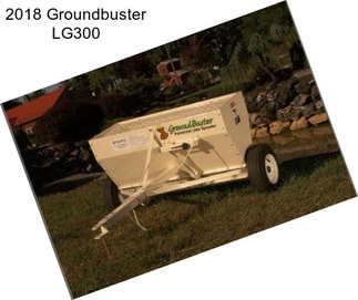 2018 Groundbuster LG300