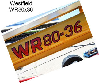 Westfield WR80x36